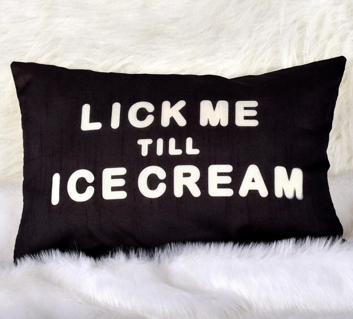 Lick me